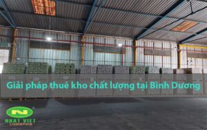 giải pháp thuê kho chất lượng tại bình dương