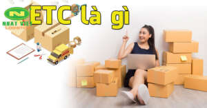 ETC là gì trong xuất nhập khẩu