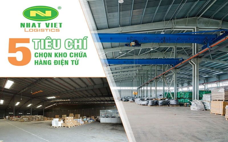 tiêu chí chọn kho chứa hàng điện tử