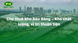 Cho thuê kho bàu bàng