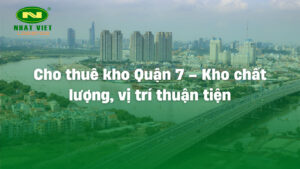 Cho thuê kho quận 7