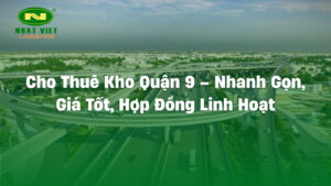 Cho thuê kho Quận 9