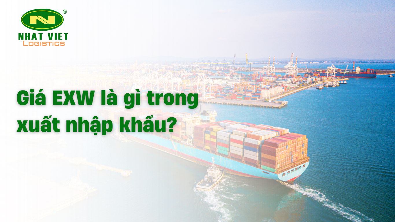 Giá EXW trong xuất nhập khẩu