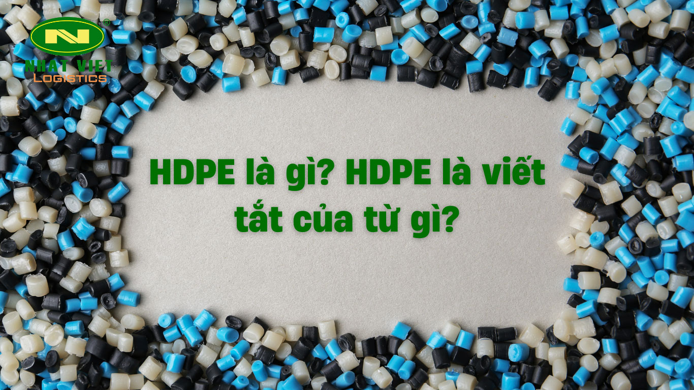 HDPE là viết tắt của từ gì
